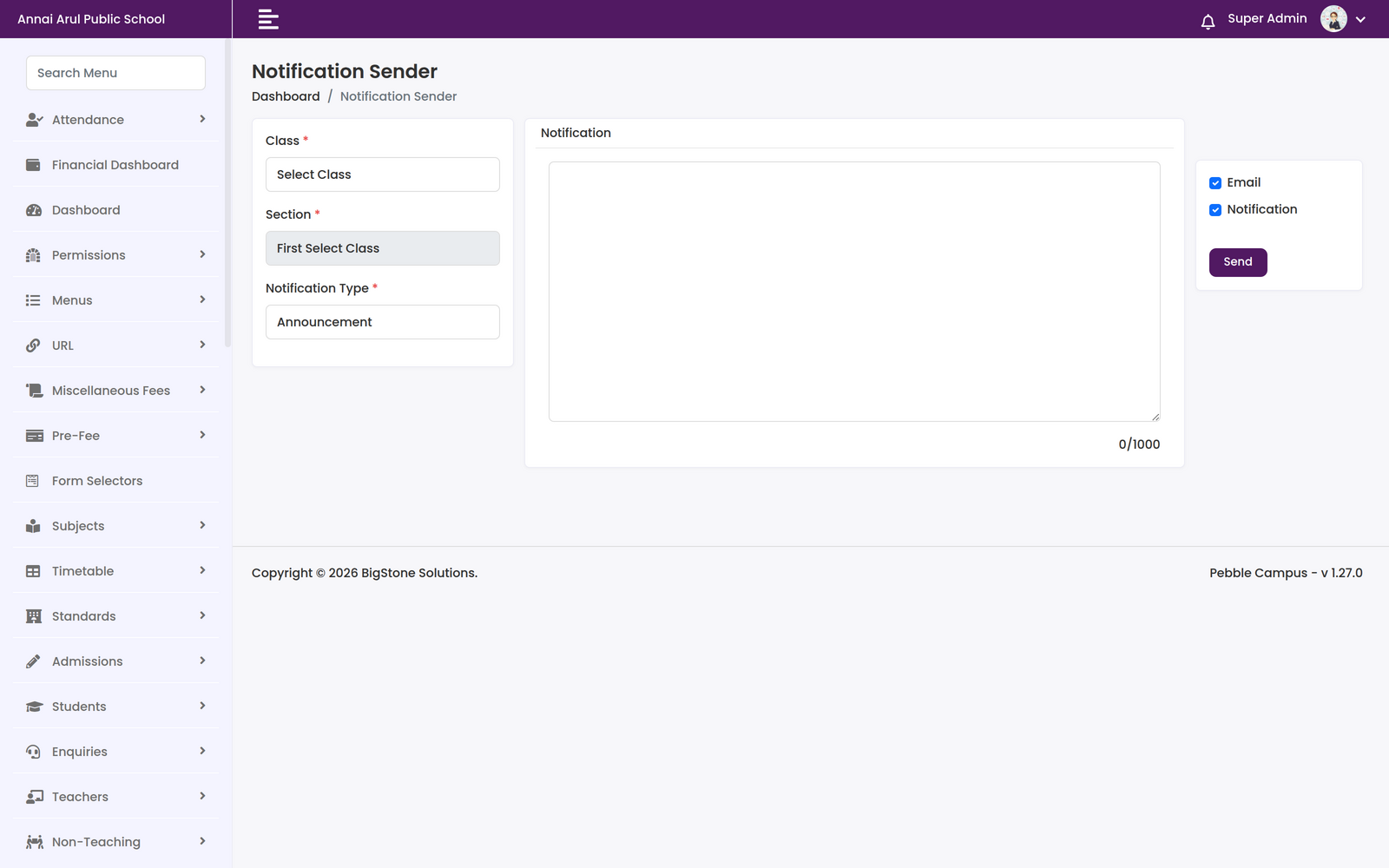 Notification Sender screen with class and section selectors, a notification type of Announcement, a message box with a 1000 character counter, and Email and Notification delivery checkboxes